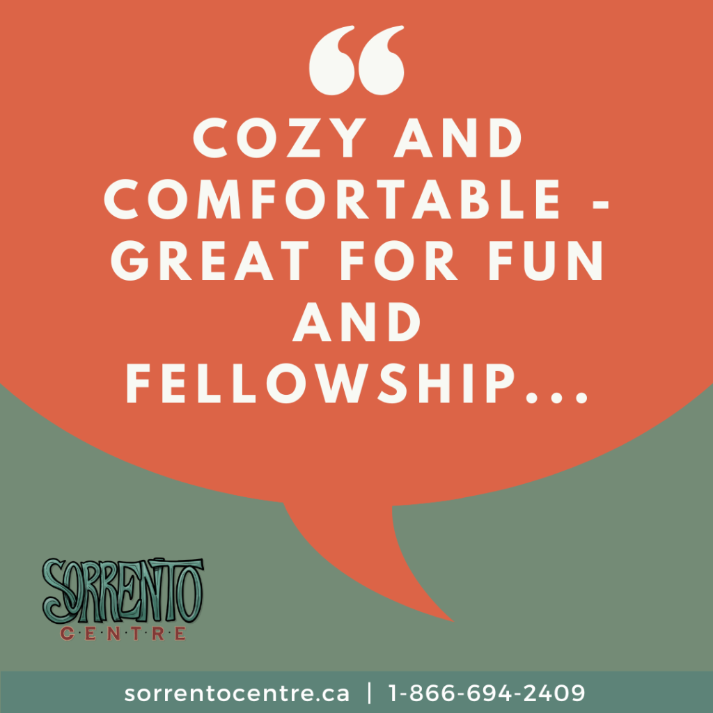 Cozy and comfortable - great for fun and fellowship!